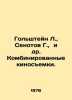 Holshtein L.,  Senotov G.,  et al In Russian /Golshteyn L.,  Senotov G.,  i dr.. Stein, Lev Alexandrovich background