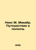 Knox M. Macabre. A Journey at Midnight In Russian /Noks M. Makabr. Puteshestvie. Ochs, Moisey Abramovich