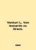 Venturi L. Von leonardo zu Greco. In English /Venturi L. Von leonardo zu Greco.. 