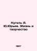 Kugel A. Yu.Yuryev. Life and Creativity In Russian /Kugel A. Yu.Yurev. Zhizn i . Kugel, Alexander Rafailovich