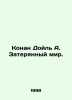 Conan Doyle A. The Lost World. In Russian /Konan Doyl A. Zateryannyy mir.. Arthur Conan Doyle