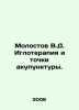 Molostov V.D. Acupuncture and acupuncture points. In Russian /Molostov V.D. Igl. 