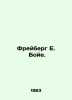 Freiberg E. Boye. In Russian /Freyberg E. Boye.. Berg, Ekaterina