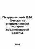 D.M. Petrushevsky Essays on the Economic History of Medieval Europe. In Russian. Petrushevsky, Dmitry Moiseevich