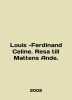 Louis -Ferdinand Celine. Resa till Mattens Ande. In English /Louis -Ferdinand . 