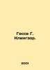 Hesse G. Klingsor. In Russian /Gesse G. Klingzor.. Hermann Hesse
