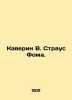 Caverin W. Straus Thomas. In Russian (ask us if in doubt)/Kaverin V. Straus Foma. Benjamin Caverin