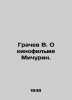 Grachev V. On the film Michurin. In Russian /Grachev V. O kinofilme Michurin.. Grachev, Vasily Ivanovich