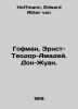 Hoffman, Ernst-Theodore-Amadeus. Don Juan. In Russian /Gofman, Ernst-Teodor-Ama. Hoffmann, Edward Ritter von