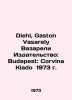 Diehl, Gaston Vasareli Vasareli Publishing House: Budapest: Corvina Kiado 1973./. 