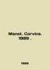 Manet. Corvina. 1989./Manet. Corvina. 1989.. 