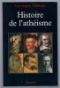 Histoire de l'athéisme. MINOIS Georges