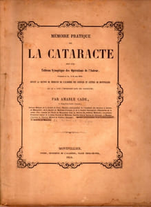 Mémoire pratique sur la cataracte suivi d'un tableau synoptique des opérations de l'auteur