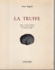 La Truffe. PAGNOL Jean