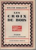 Les Croix de Bois. DORGELÈS Roland