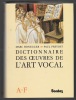Dictionnaire des œuvres de l'Art Vocal. HONEGGER Marc et PREVOST Paul