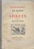 Le Baron des Adrets. VAISSIÈRE Pierre de 
