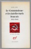 Le Communisme et les intellectuels français. 1914 - 1966.. CAUTE David