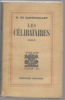 Les Célibataires. MONTHERLANT Henry de