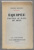 Équpée. Voyage au pays du réel. SEGALEN Victor