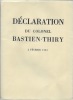 Déclaration du colonel BASTIEN-THIRY. 2 février 1963.. BASTIEN-THRY