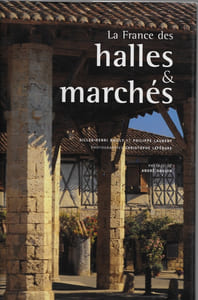 La France des halles & marchés