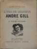 Le roman d'un caricaturiste Andr&eacute; Gill. VALMY-BAYSSE J.