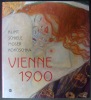Klimt, Schiele, Moser, Kokoschka. Vienne 1900. 