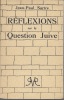 Réflexions sur la Question Juive. SARTRE Jean-Paul