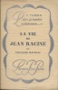 La vie de Jean Racine. MAURIAC François