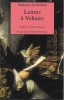 Lettres à Voltaire. Du DEFFAND Madame