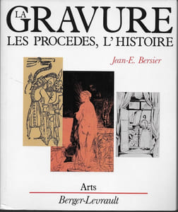 La gravure. Les procédés, l'histoire