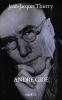 André Gide. THIERRY Jean-Jacques