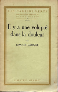 Il y a une volupté dans la douleur