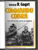 Commando Cobra. Les ceinturons noirs en Algérie. GAGET Robert Général