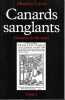 Canards sanglants. LEVER Maurice