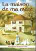 La maison de ma mère. LOUTY Pierre