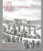 1789 Le Patrimoine libéré. 