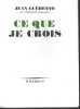 Ce que je crois. GU&Eacute;HENNO Jean
