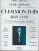 Guide officiel du Clermontois bon chic. CHEGEAY Emma