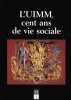 L'UIMM, cent ans de vie sociale. 