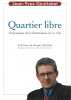 Quartier libre. Expressions d'un Clermontois sur la ville. GOUTTEBEL Jean-Yves