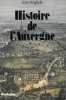 Histoire de l'Auvergne. ANGLADE Jean