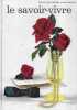 Le savoir-vivre. 