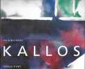 Kallos. MICHAUD Philippe-Alain