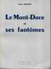 Le Mont-Dore et ses fant&ocirc;mes. GALUP Jean