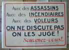 Avec des assassins ... on ne discute pas, on les juge. Ligue pour perpétuer à travers les âges le souvenir des crimes allemands.. 