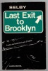 Last exit to Brooklyn. SELBY Hubert