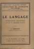 Le langage. Introduction linguistique à l’histoire. VENDRYES J.