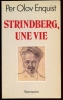 Strindberg, une vie. ENQUIST Per Olov